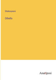 Title: Othello, Author: Shakespeare