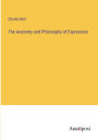 The Anatomy and Philosophy of Expression