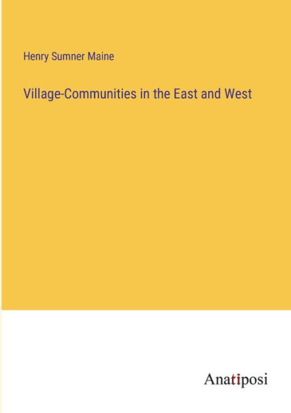 Village-Communities in the East and West