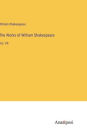 The Works of William Shakespeare: Vol. VII