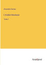 L'Arabie Heureuse: Tome 1