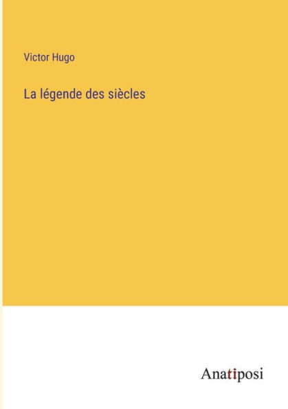 La légende des siècles