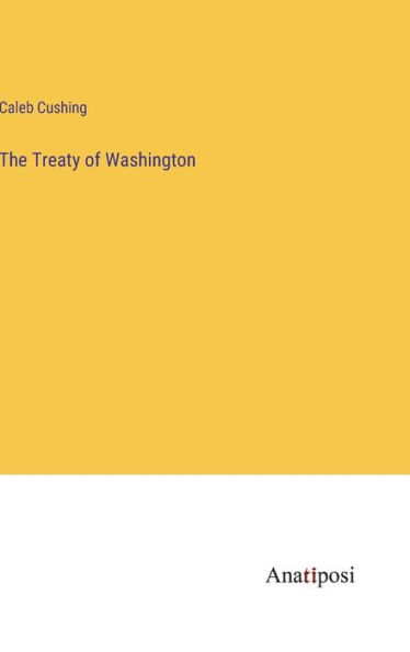 The Treaty of Washington