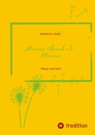Title: Meine SEIN(e)-Reime: Natur und Sein, Author: Markus Lange