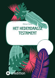 Title: Het Hedendaagse Testament, Author: Aldivan Torres