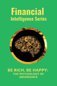 Title: Be Rich, Be Happy The Psychology of Abundance: Hello everyone! I'm excited to introduce you to the fascinating world of financial psychology. In this series, we'll explore how our emotions, beliefs, and behaviors influence our financial decisions., Author: Digital World