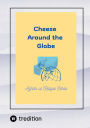 Cheese Around the Globe