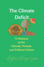 The Climate Deficit: 15 Nations at the Climate Threats and Political Failure