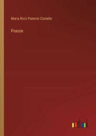 Title: Poesie, Author: Maria Ricci Paternï Castello