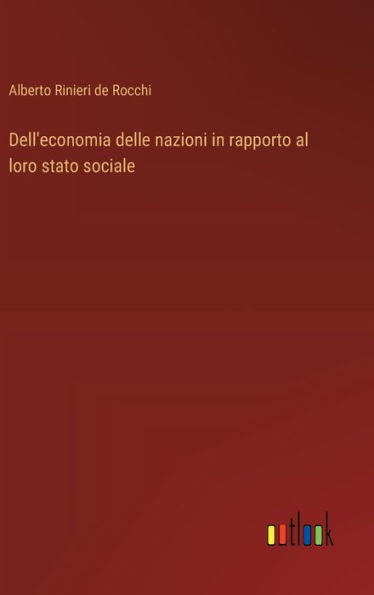 Dell'economia delle nazioni in rapporto al loro stato sociale