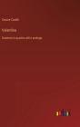 Valentina: Dramma in quattro atti e prologo