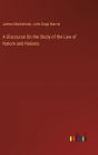 A Discourse On the Study of the Law of Nature and Nations