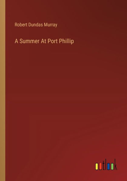 A Summer At Port Phillip