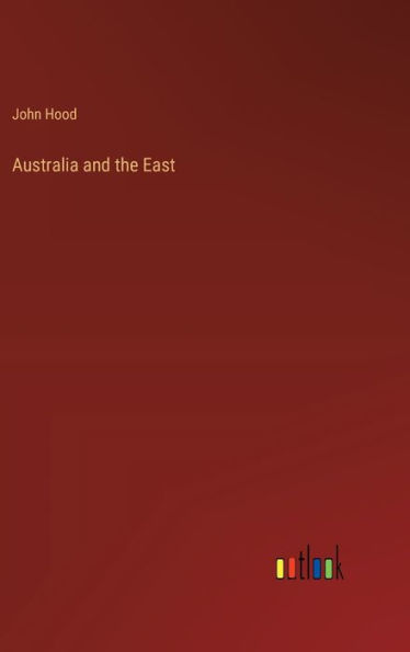 Australia and the East