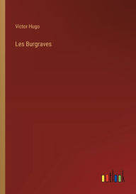 Les Burgraves