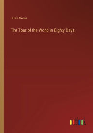 The Tour of the World in Eighty Days