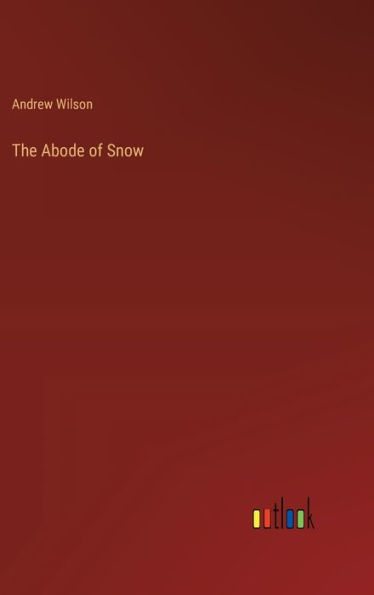 The Abode of Snow