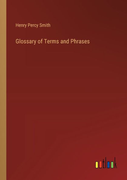 Glossary of Terms and Phrases