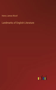 Title: Landmarks of English Literature, Author: Henry James Nicoll