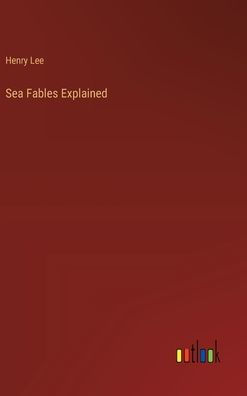 Sea Fables Explained