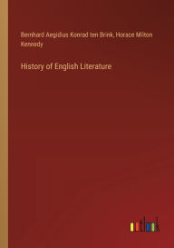 Title: History of English Literature, Author: Bernhard Aegidius Konrad Ten Brink