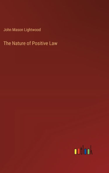 The Nature of Positive Law