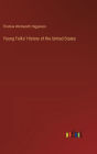 Young Folks' History of the United States