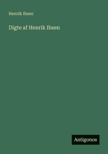 Digte af Henrik Ibsen