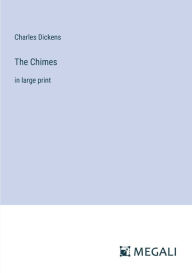 The Chimes: in large print