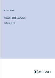 Essays and Lectures: in large print