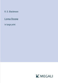 Lorna Doone: in large print