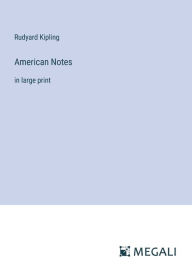 American Notes: in large print