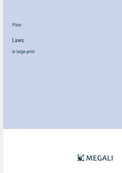 Laws: in large print