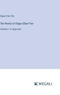 The Works of Edgar Allan Poe: Volume 2 - in large print