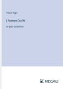 L'homme Qui Rit: en gros caractï¿½res