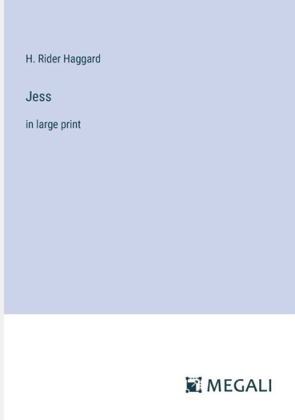 Jess: in large print