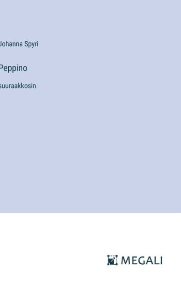 Peppino: suuraakkosin