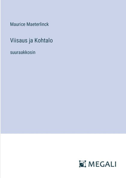 Viisaus ja Kohtalo: suuraakkosin