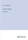 The Great Gatsby: in large print