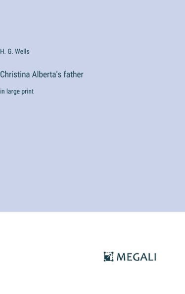 Christina Alberta's father: in large print