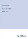 Tremendous Trifles: in large print