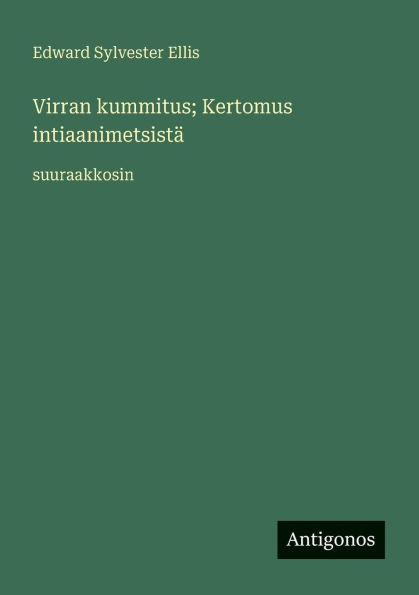 Virran kummitus; Kertomus intiaanimetsistÃ¯Â¿Â½: suuraakkosin