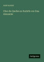 Uber die Quellen zu Rudolfs von Ems Alexander