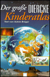 Der Grobe Diercke Kinderatlas