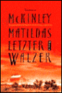 Matildas letzter Walzer