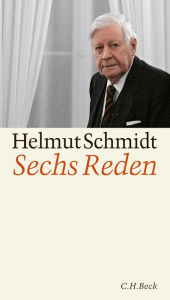 Title: Sechs Reden, Author: Helmut Schmidt