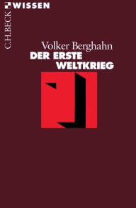 Title: Der Erste Weltkrieg, Author: Volker Berghahn