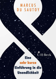 Title: oo - Eine sehr kurze Einführung in die Unendlichkeit, Author: Marcus Sautoy