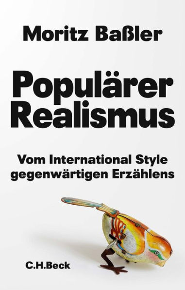 Populärer Realismus: Vom International Style gegenwärtigen Erzählens