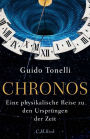 Chronos: Eine physikalische Reise zu den Ursprüngen der Zeit